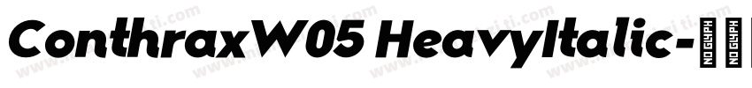 ConthraxW05 HeavyItalic字体转换